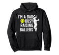 Busy Raising Ballers Softball Dad Hoodie - Casual Everyday Wear for Adults - T-Shirt, Sweatshirt, Hoodie