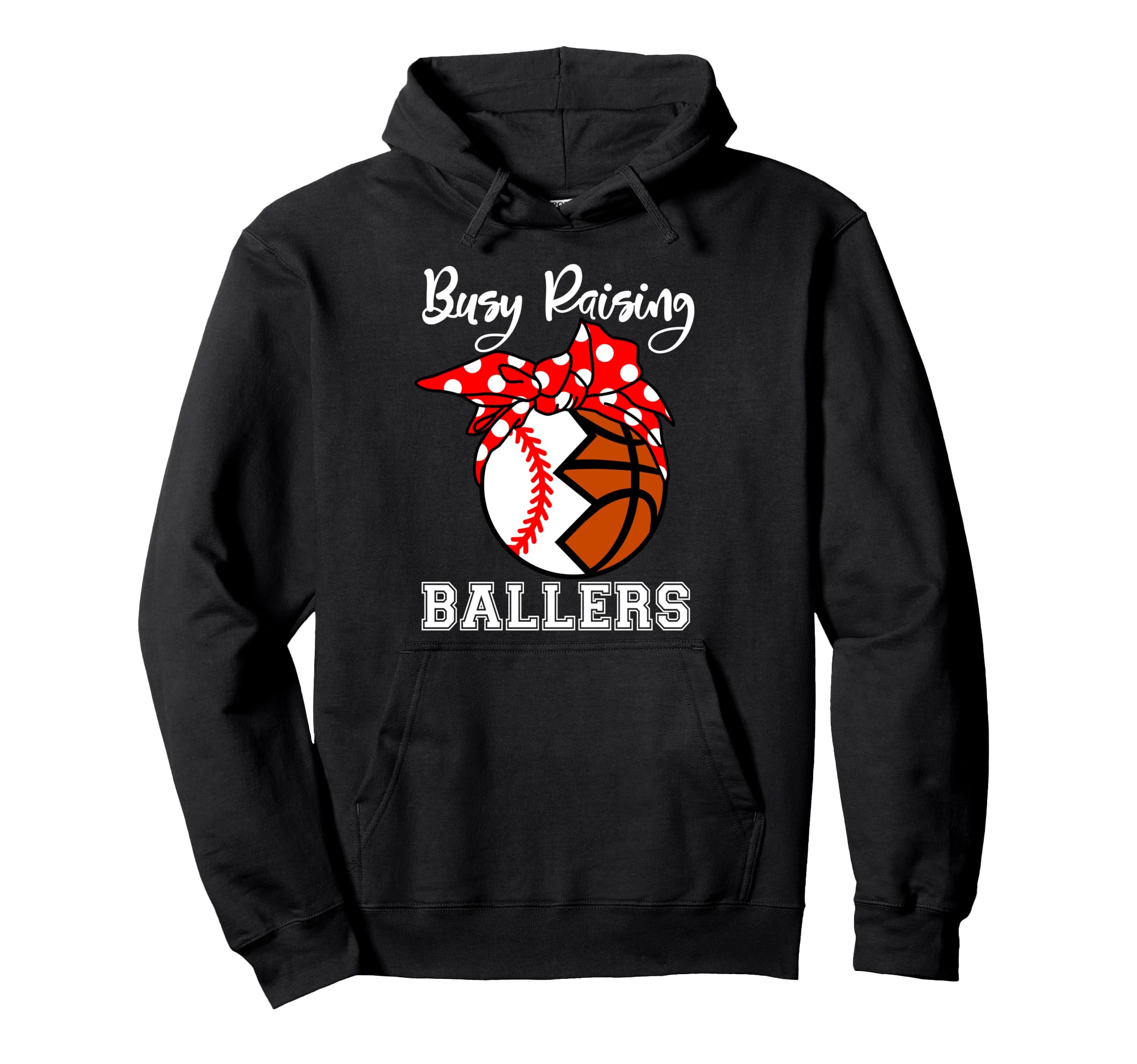 Busy Raising Ballers Funny Baseball Hoodie - Graphic Print Unisex - T-Shirt, Sweatshirt, Hoodie