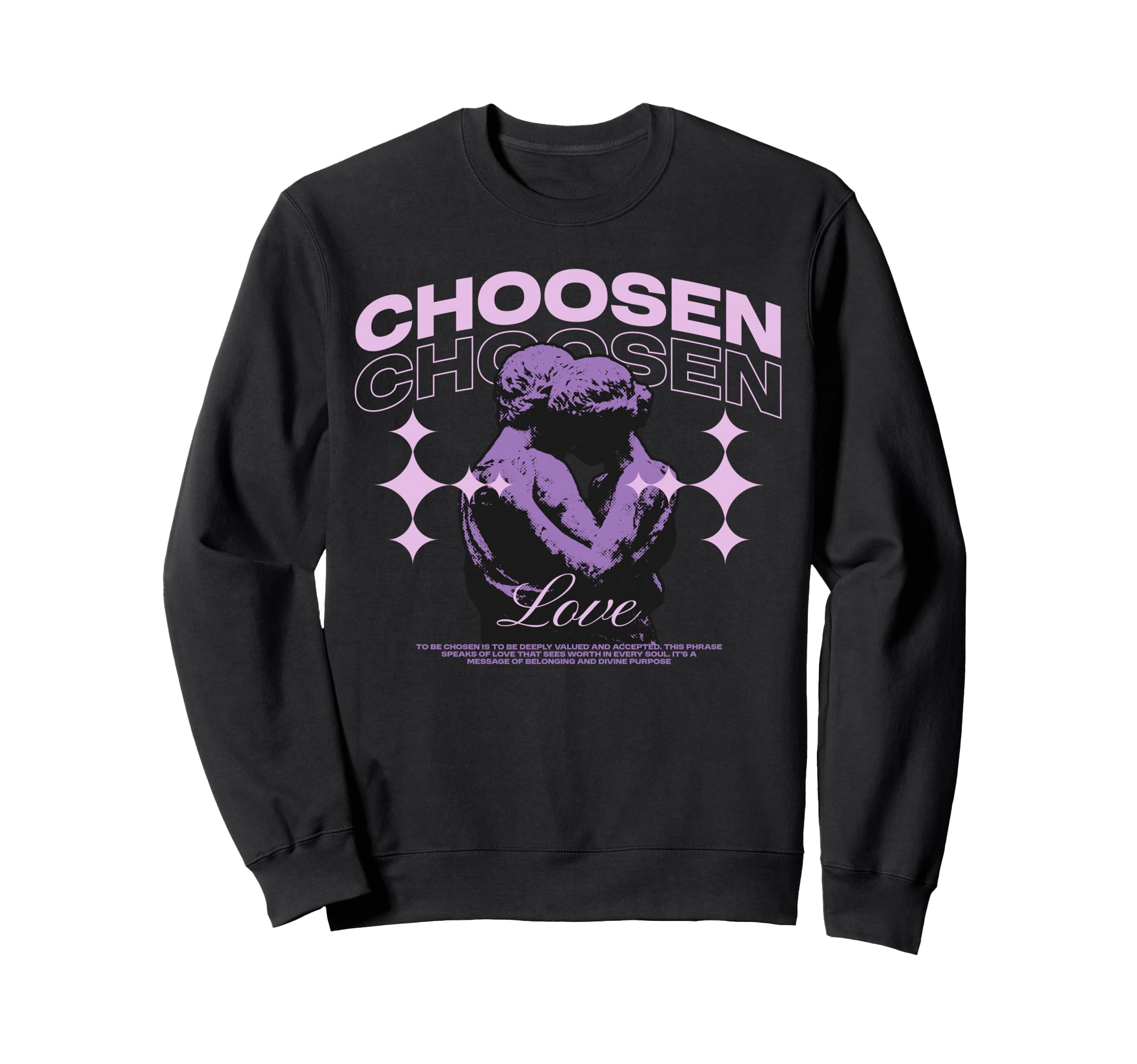 Choosen Y2K Streetwear Sweatshirt - Casual Everyday Wear Unisex - T-Shirt, Sweatshirt, Hoodie