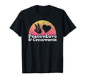 Peace Love And Crosswords Crossword T-Shirt - Streetwear Style Men Women - T-Shirt, Sweatshirt, Hoodie