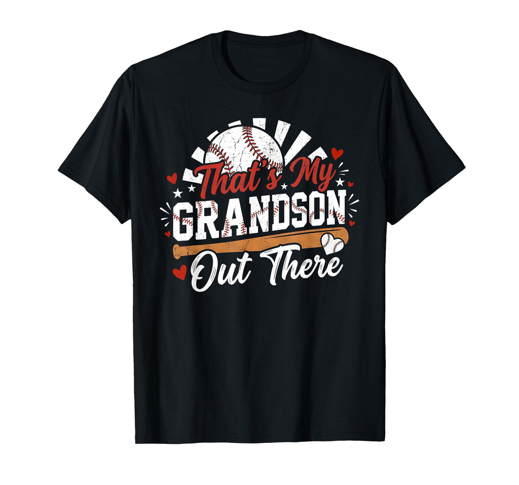 Thats My Grandson Out There Gifts T-Shirt - Aesthetic Graphic Men Women - T-Shirt, Sweatshirt, Hoodie