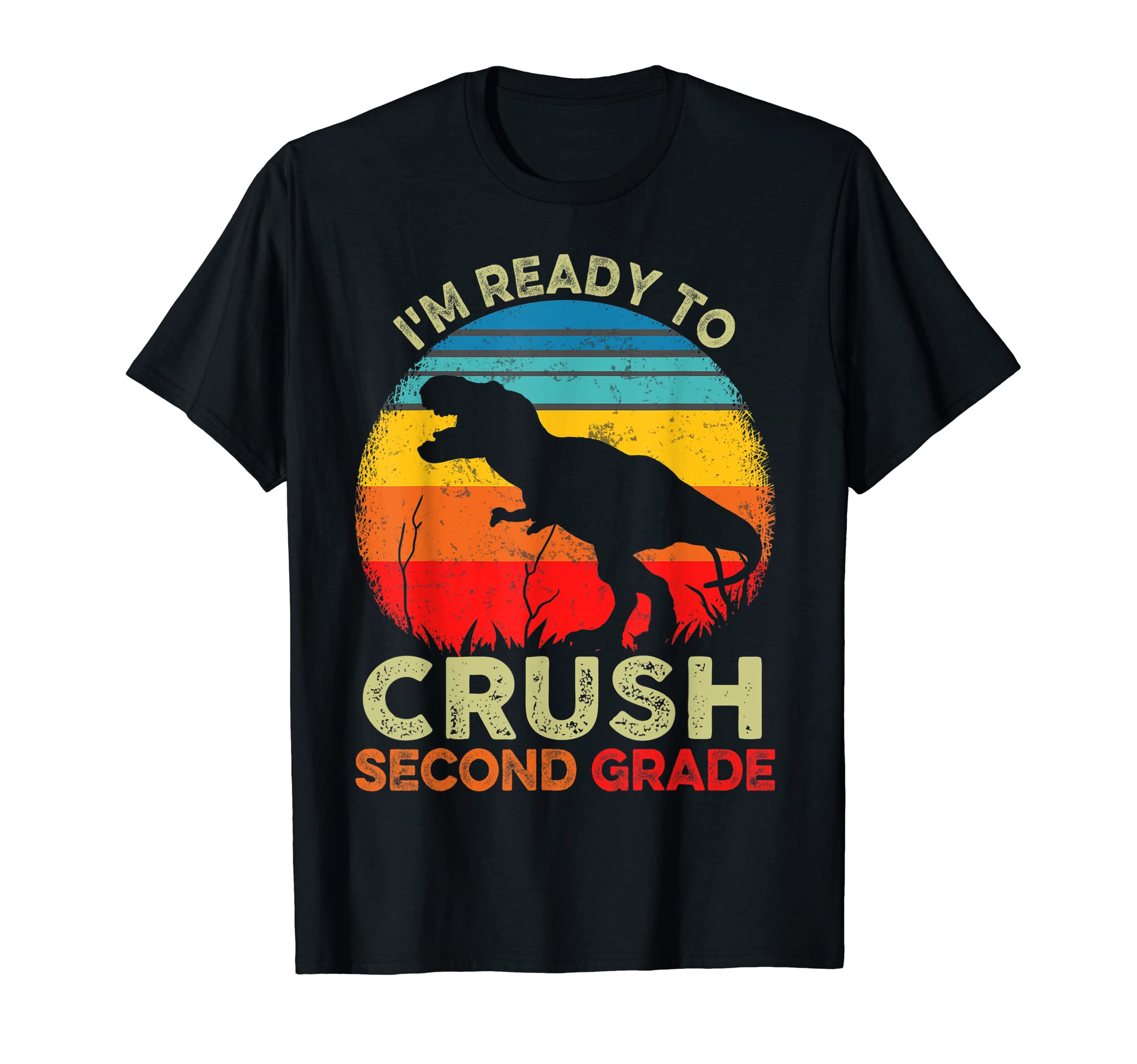 Im Ready To Crush 2Nd Grade Sunset T-Shirt - Unique Graphic Unisex - T-Shirt, Sweatshirt, Hoodie