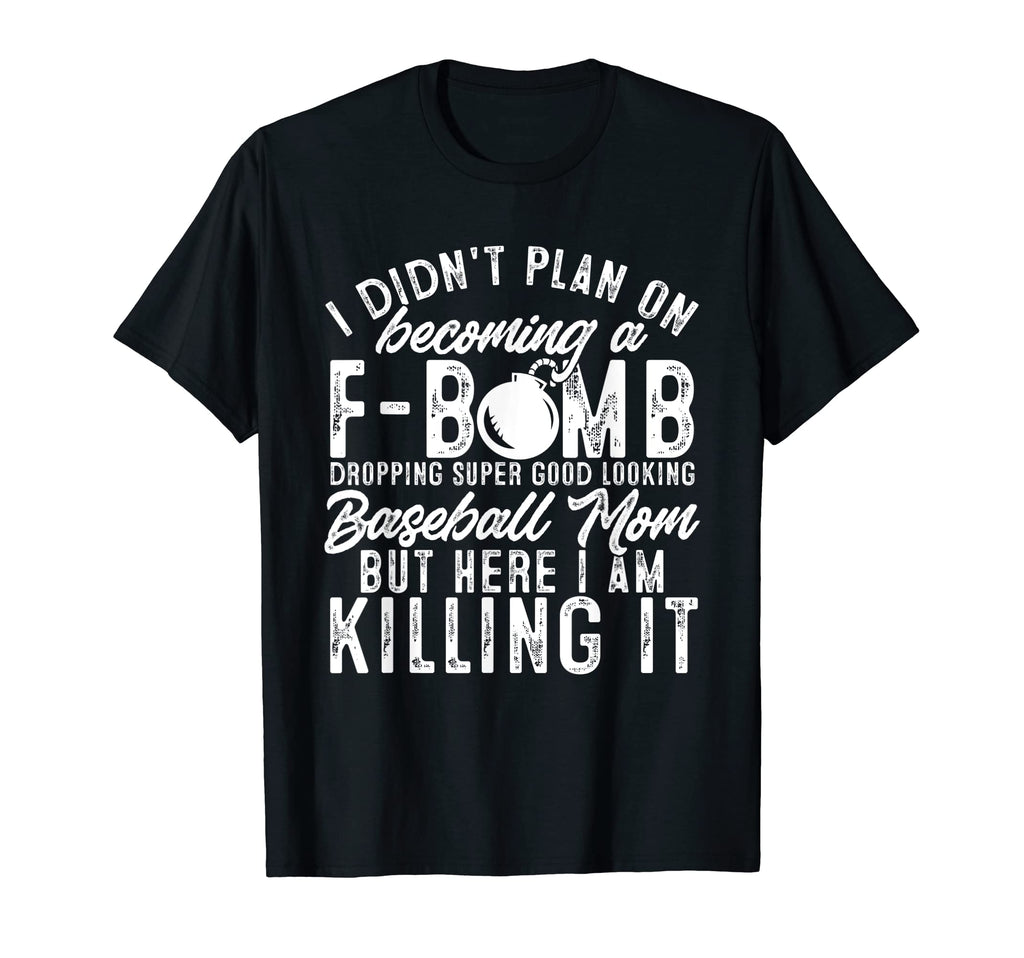Mens Mothers Day F Bomb Dropping Good T-Shirt - Graphic Print Men Women - T-Shirt, Sweatshirt, Hoodie