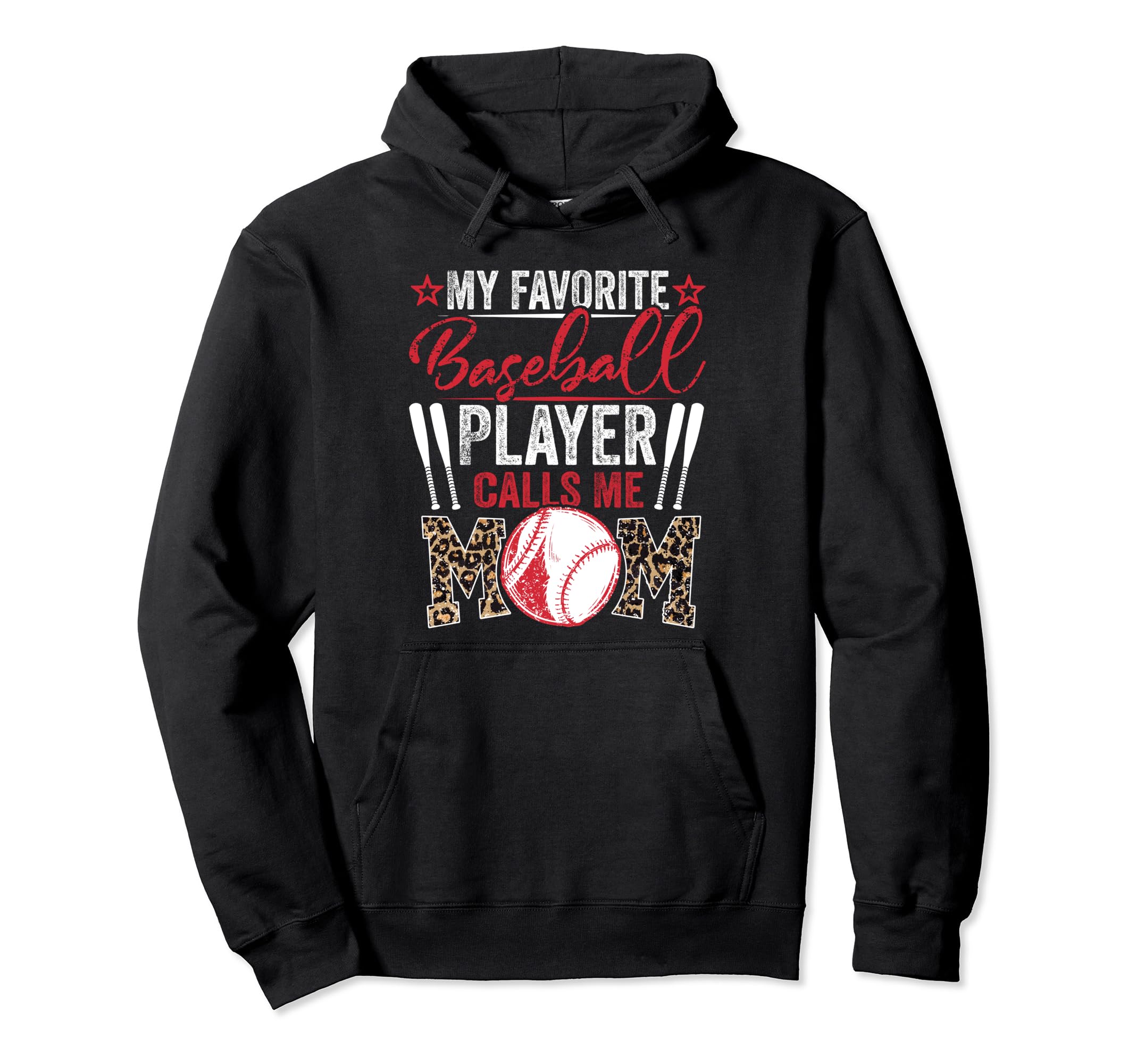 My Favorite Baseball Player Call Me Mom Hoodie - Graphic Print for Adults - T-Shirt, Sweatshirt, Hoodie