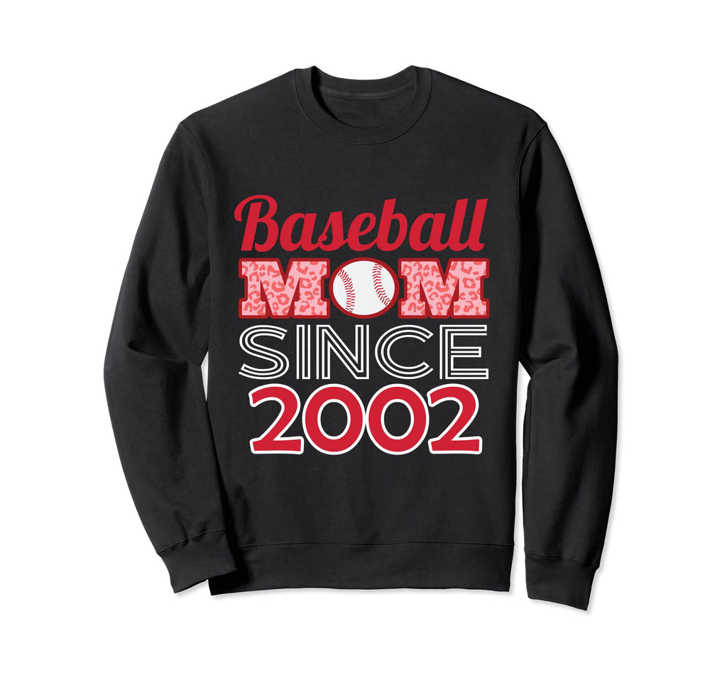 Baseball Mom Since 2002 Sweatshirt - Custom Art Print for Adults - T-Shirt, Sweatshirt, Hoodie