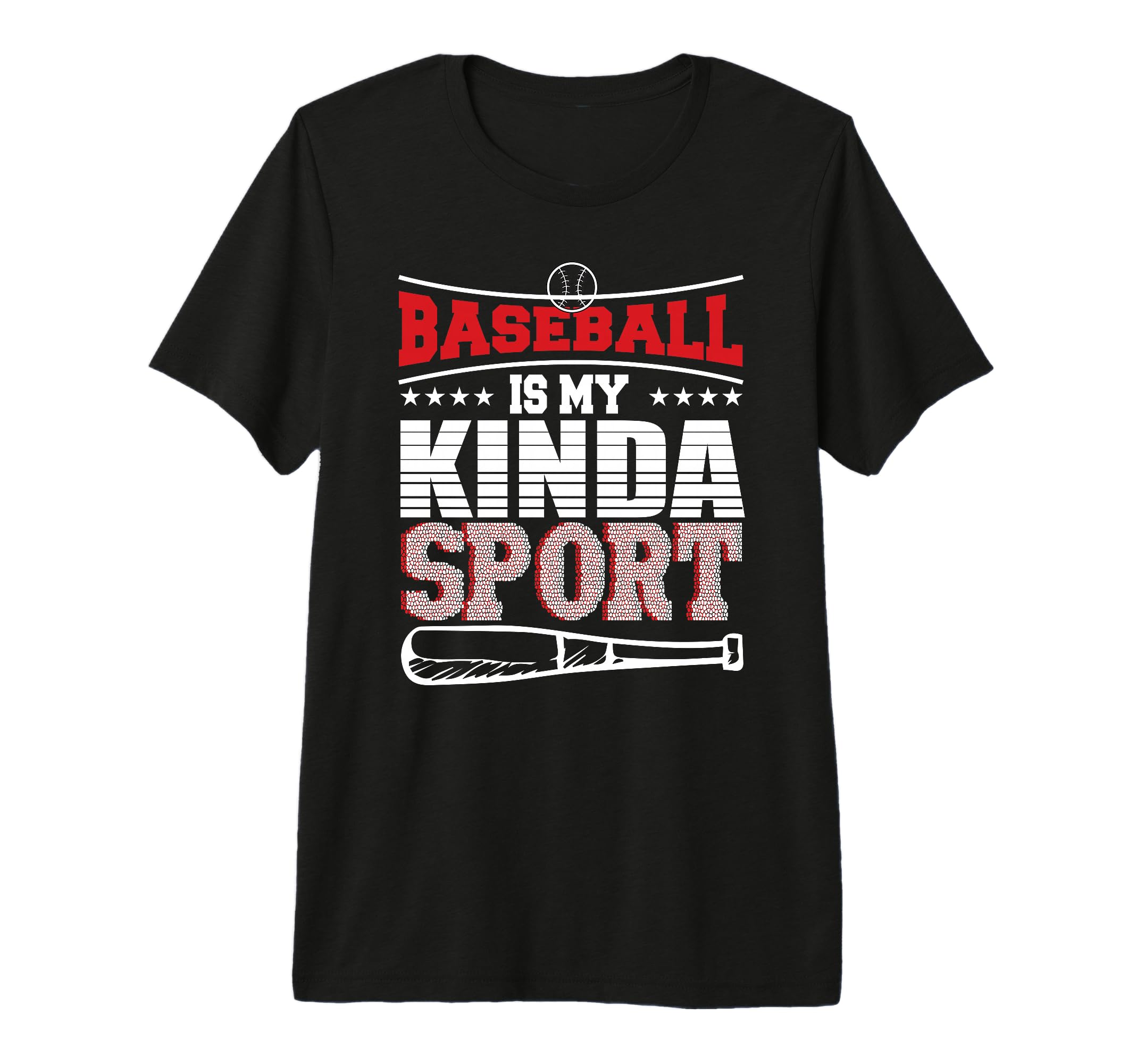 My Kinda Sport Baseball Player T-Shirt - Fun Novelty Design Men Women - T-Shirt, Sweatshirt, Hoodie