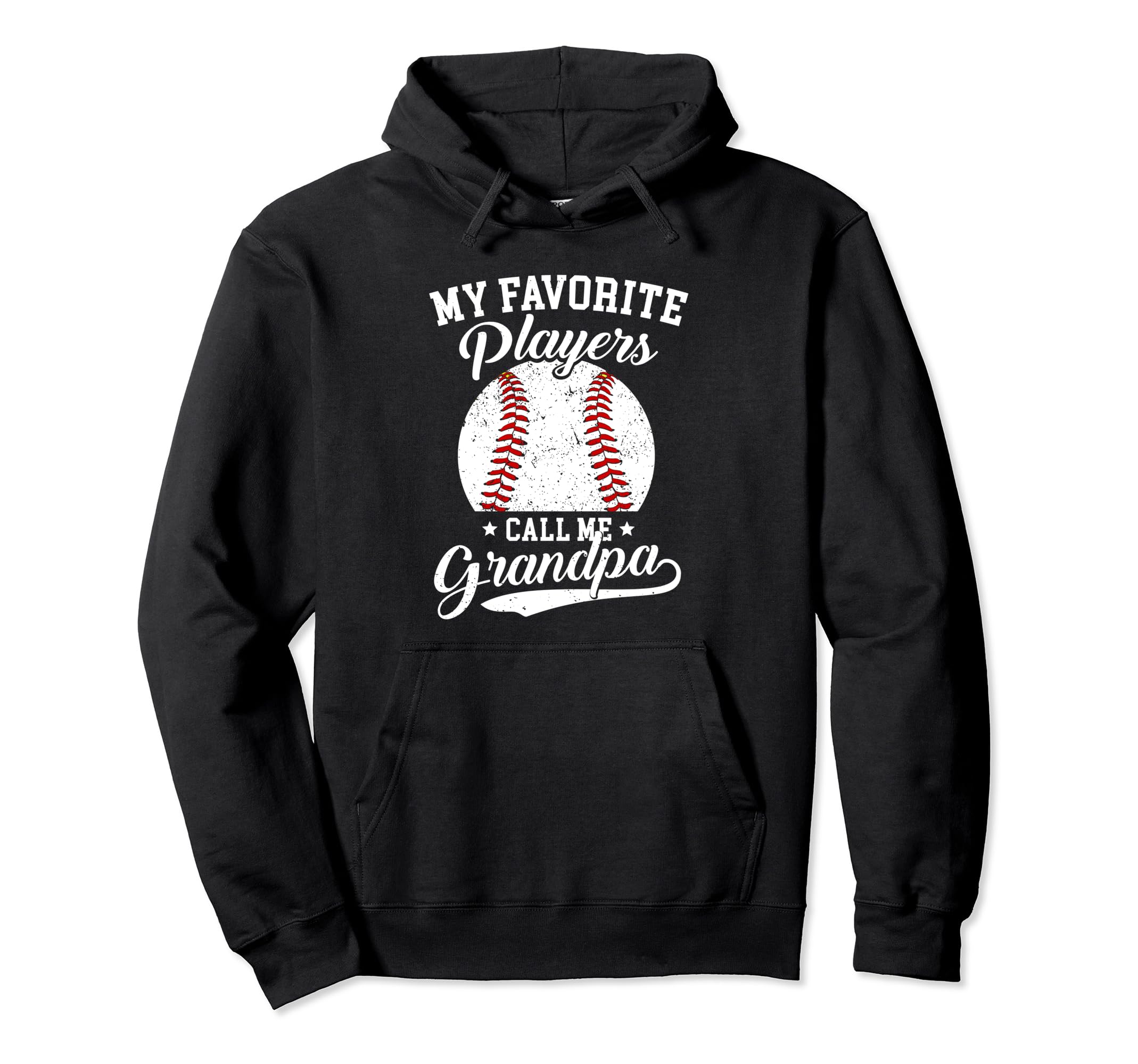 Baseball Grandpa My Favorite Hoodie - Fun Novelty Design Men Women - T-Shirt, Sweatshirt, Hoodie
