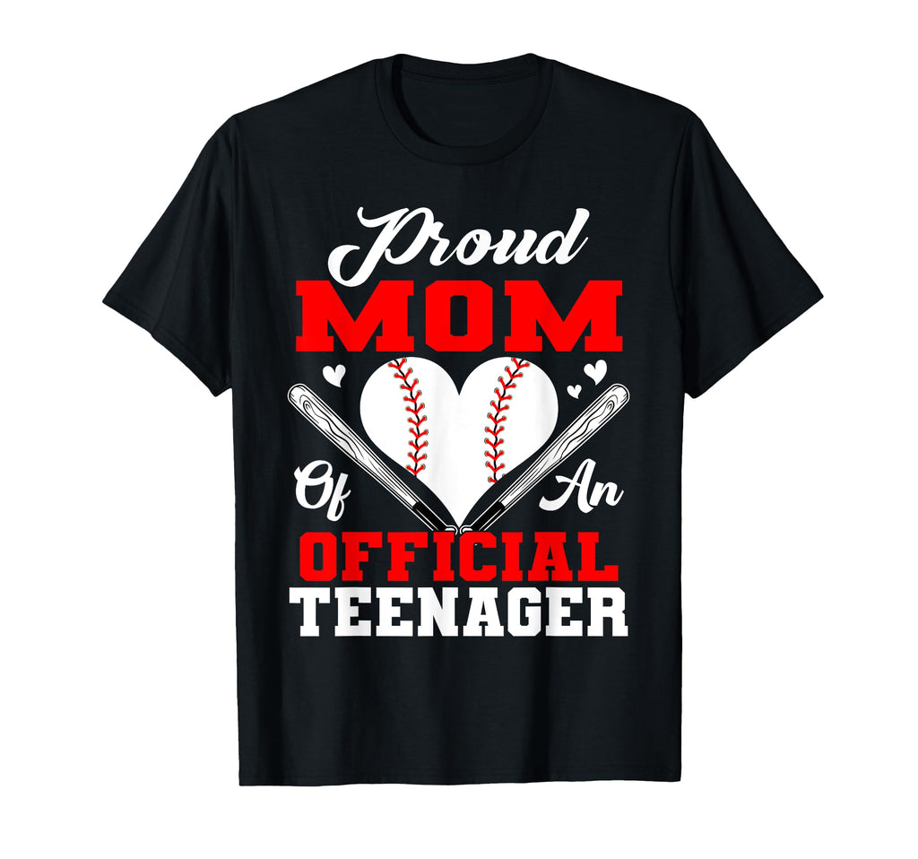 13Th Birthday Baseball Proud Mom T-Shirt - Trendy Graphic Men Women - T-Shirt, Sweatshirt, Hoodie