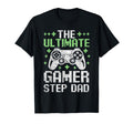 Stepdad Fathers Day Ultimate Gamer T-Shirt - Streetwear Style Men Women - T-Shirt, Sweatshirt, Hoodie