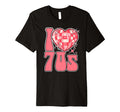 I Love 70S Disco Glam Rock Rock Vibes T-Shirt - Aesthetic Graphic Unisex - T-Shirt, Sweatshirt, Hoodie