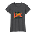 Make Love Not War Hippie Peace T-Shirt - Trendy Graphic Unisex - T-Shirt, Sweatshirt, Hoodie