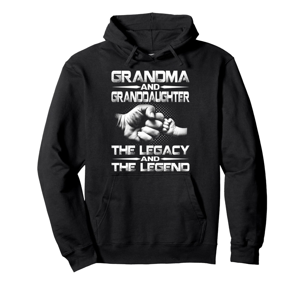 Grandma And Granddaughter Legend And Hoodie - Streetwear Style Men Women - T-Shirt, Sweatshirt, Hoodie