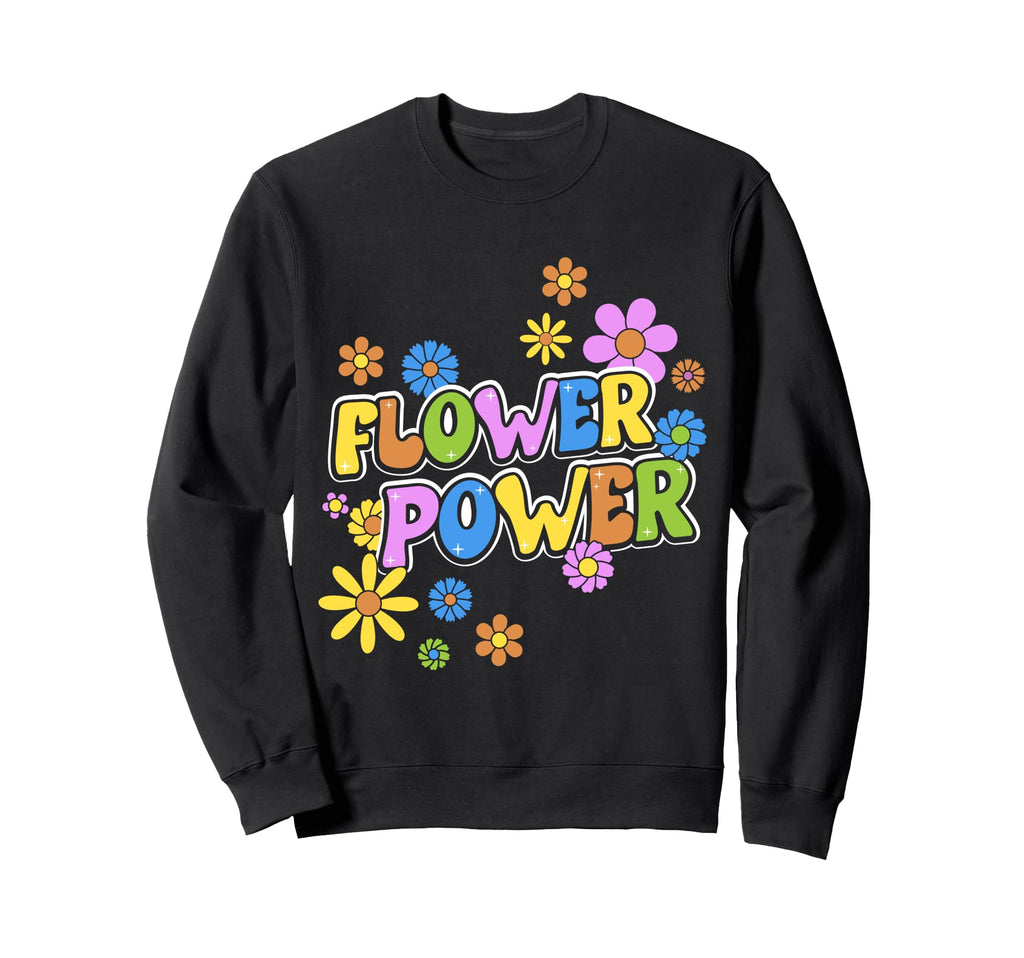 Flower Power 70S Flower Power Sweatshirt - Aesthetic Graphic for Adults - T-Shirt, Sweatshirt, Hoodie