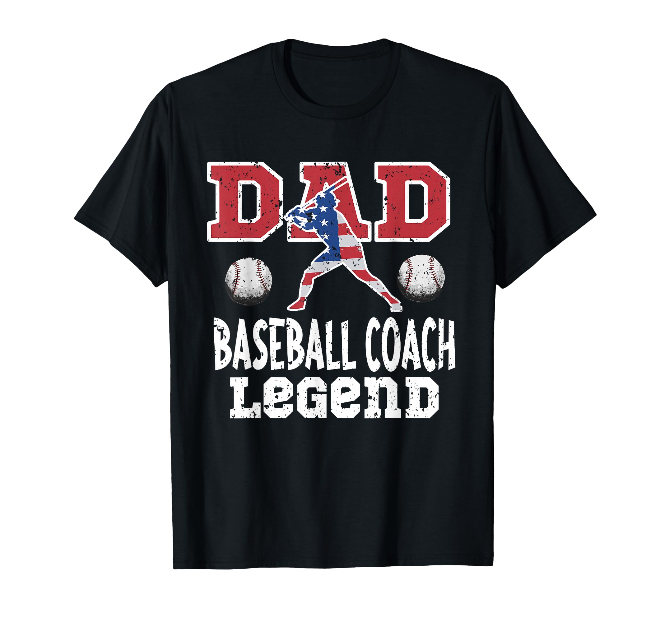Dad Baselball Coach Legend Gifts T-Shirt - Fun Novelty Design Men Women - T-Shirt, Sweatshirt, Hoodie