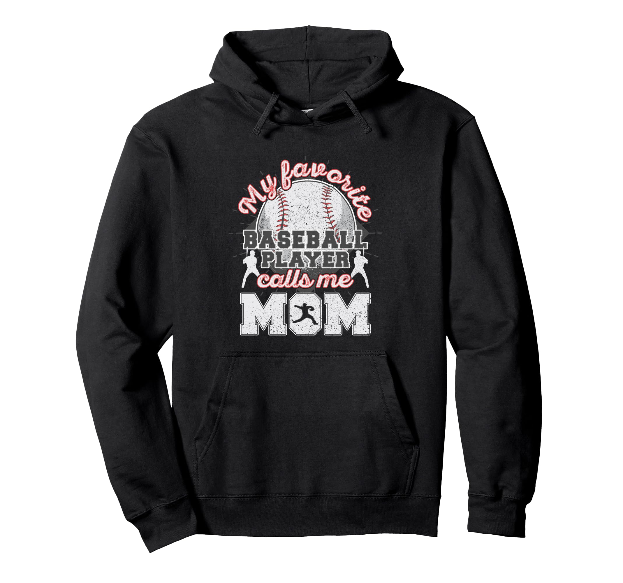 Baseball Mom My Favorite Baseball Hoodie - Novelty Apparel for Adults - T-Shirt, Sweatshirt, Hoodie