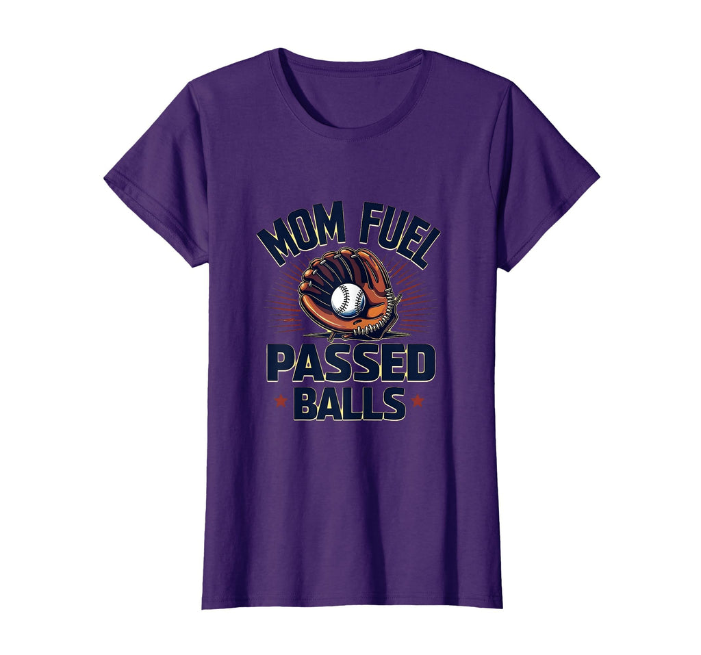 Mom Fuel Passed Balls Baseball T-Shirt - Streetwear Style Men Women - T-Shirt, Sweatshirt, Hoodie