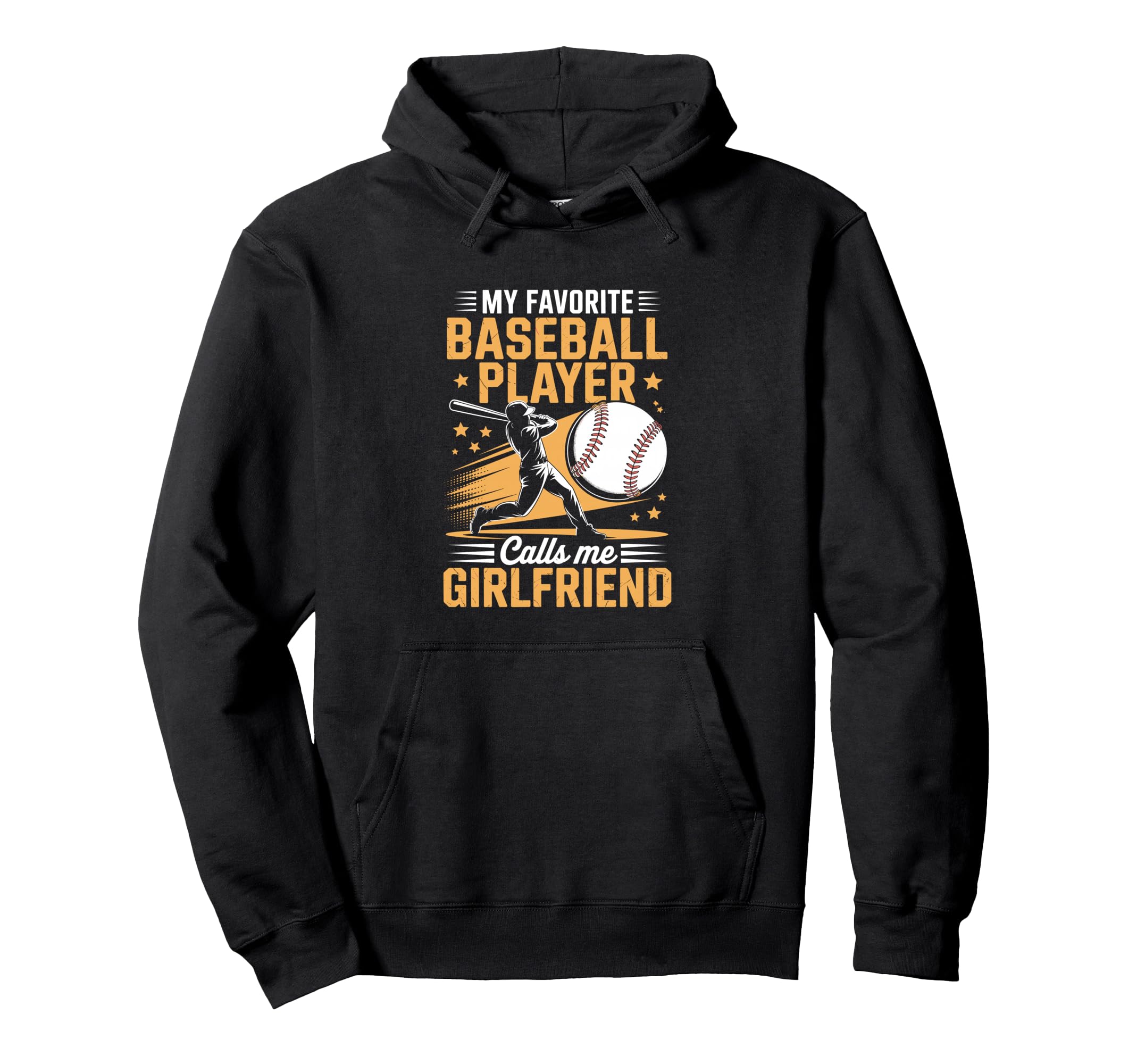 My Favorite Baseball Player Calls Me Hoodie - Streetwear Style Unisex - T-Shirt, Sweatshirt, Hoodie