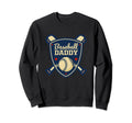 Baseball Daddy Matching Family Sweatshirt - Graphic Print for Adults - T-Shirt, Sweatshirt, Hoodie