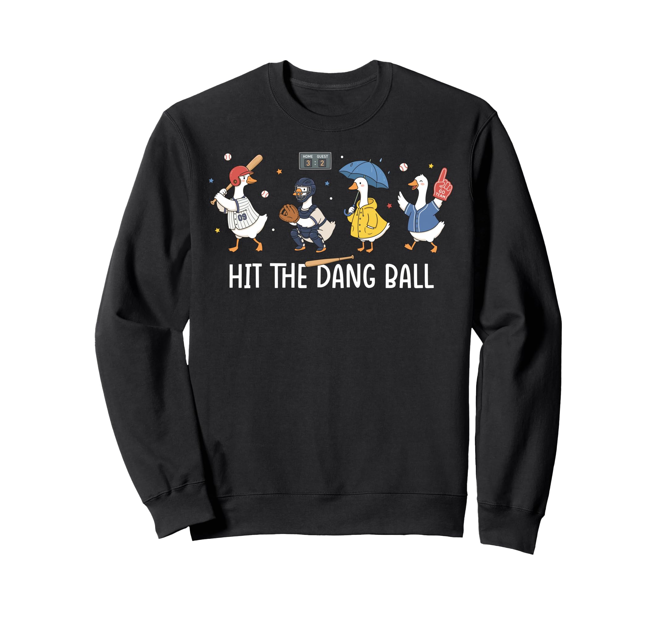 Funny Hit Dang Ball Baseball Goose Sweatshirt - Unique Graphic Men Women - T-Shirt, Sweatshirt, Hoodie