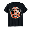 Basketball Travel Dad Tournament T-Shirt - Fun Novelty Design for Adults - T-Shirt, Sweatshirt, Hoodie