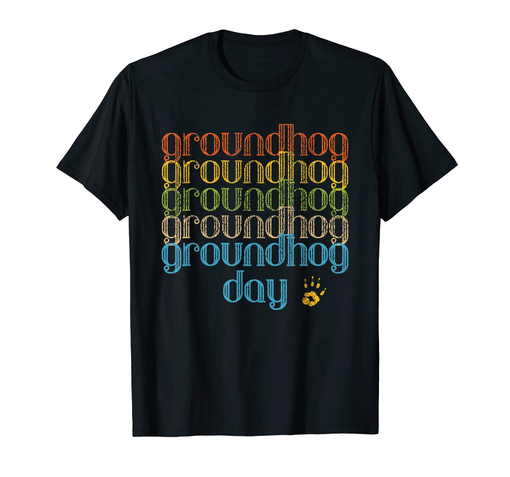 Groundhog Day Repeat 1970S 70S Funky T-Shirt - Novelty Apparel for Adults - T-Shirt, Sweatshirt, Hoodie