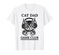Cat Dad Gamer Club Funny Gaming Cat T-Shirt - Minimalist Print for Adults - T-Shirt, Sweatshirt, Hoodie