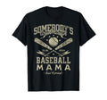 Somebodys Loudmouth Baseball Mama T-Shirt - Custom Art Print for Adults - T-Shirt, Sweatshirt, Hoodie