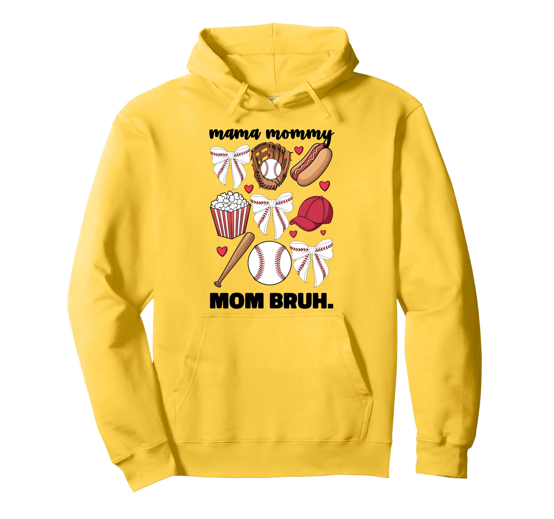 Mama Mommy Mom Bruh Baseball Hoodie - Fun Novelty Design Men Women - T-Shirt, Sweatshirt, Hoodie