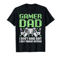 Gamer Dad Fathers Day I Dont Rage T-Shirt - Novelty Apparel for Adults - T-Shirt, Sweatshirt, Hoodie