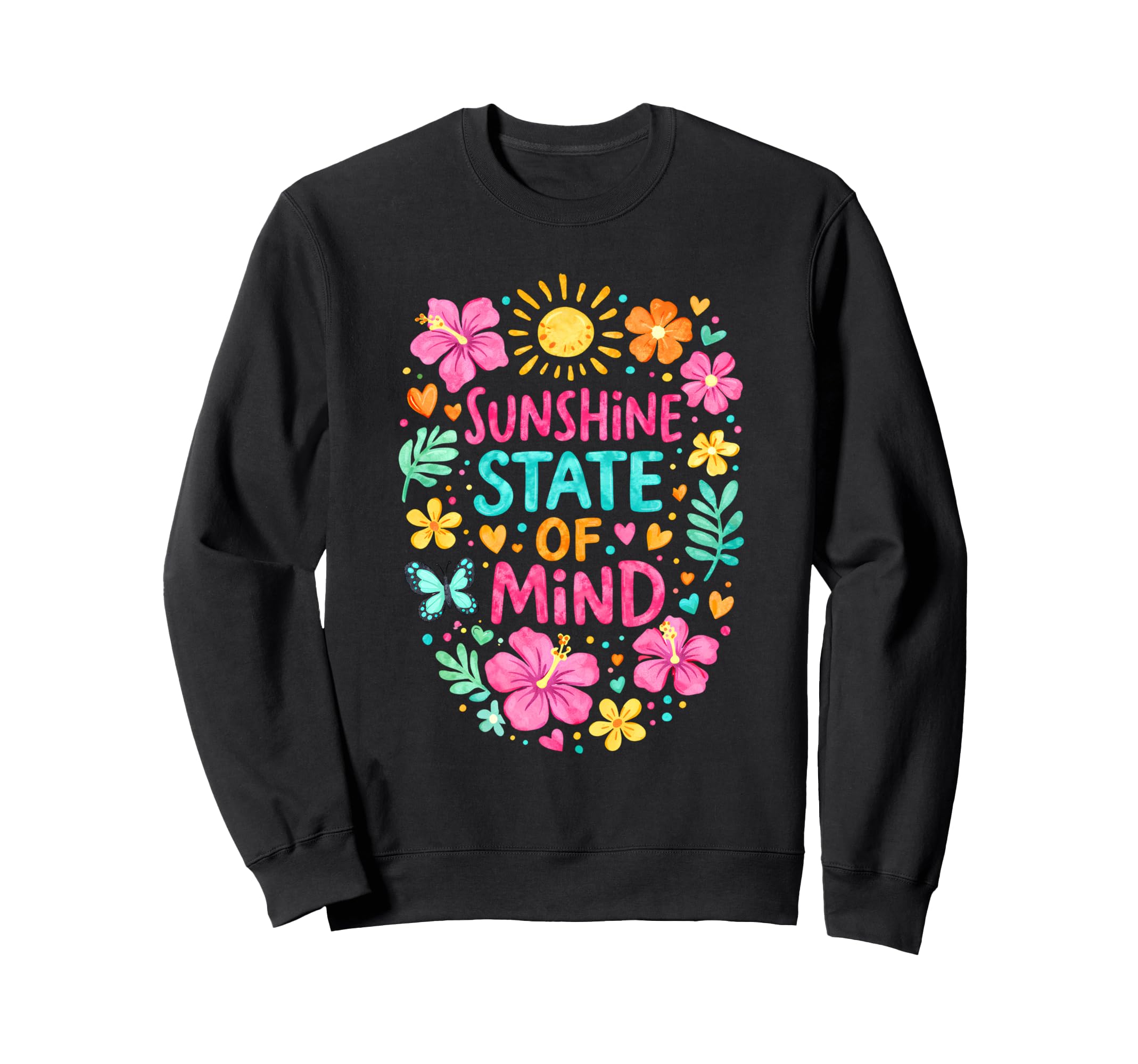 Boho Floral Sunshine State Mind Sweatshirt - Streetwear Style for Adults - T-Shirt, Sweatshirt, Hoodie