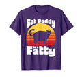Cat Daddy To Fatty Funny 80S Sunset Fat T-Shirt - Novelty Apparel Unisex - T-Shirt, Sweatshirt, Hoodie