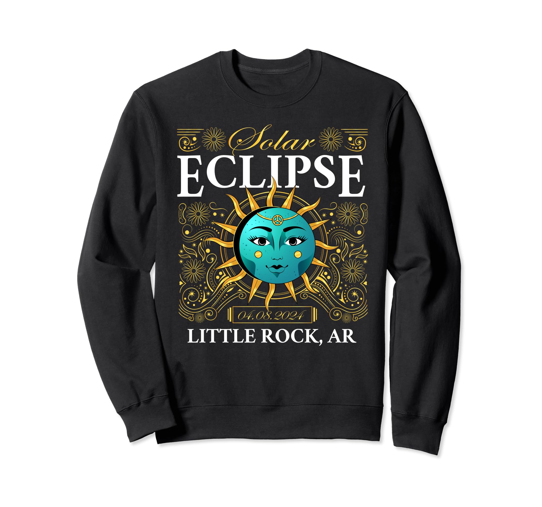 Total Solar Eclipse Little Rock Ar 2024 Sweatshirt - Trendy Graphic Unisex - T-Shirt, Sweatshirt, Hoodie