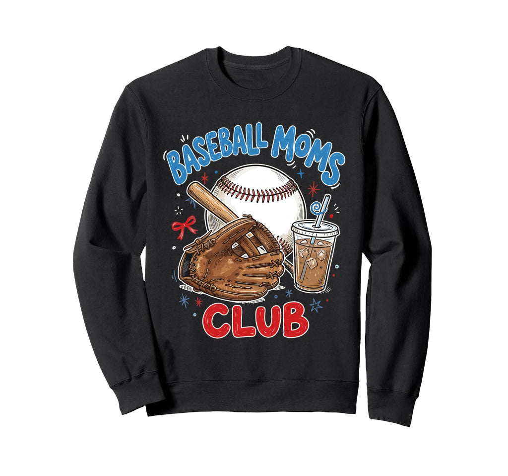 Baseball Moms Club Iced Coffee Sweatshirt - Trendy Graphic Men Women - T-Shirt, Sweatshirt, Hoodie