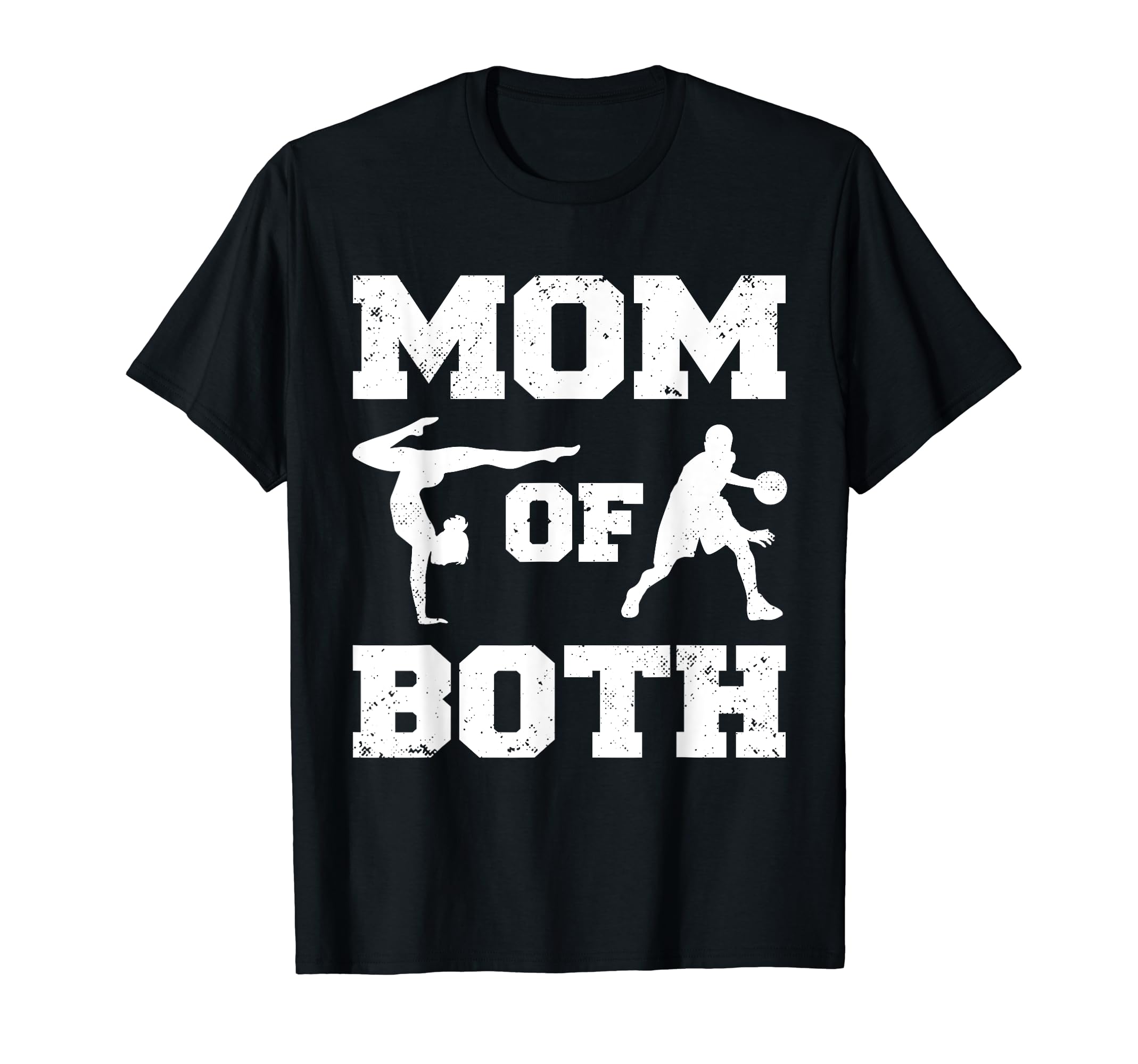 Mom Both Funny Basketball Gymnastics T-Shirt - Streetwear Style for Adults - T-Shirt, Sweatshirt, Hoodie
