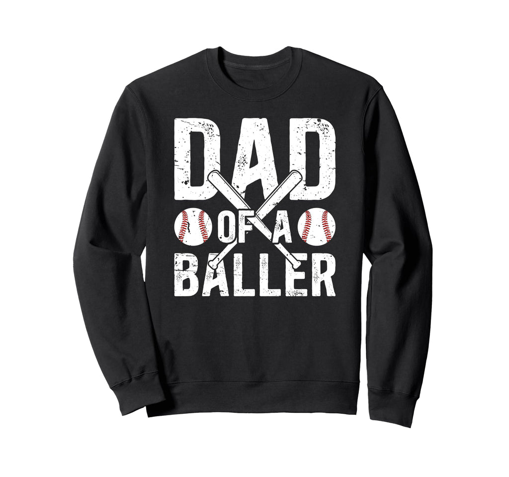 Dad Baller Baseball Dad Baseball Sweatshirt - Minimalist Print for Adults - T-Shirt, Sweatshirt, Hoodie