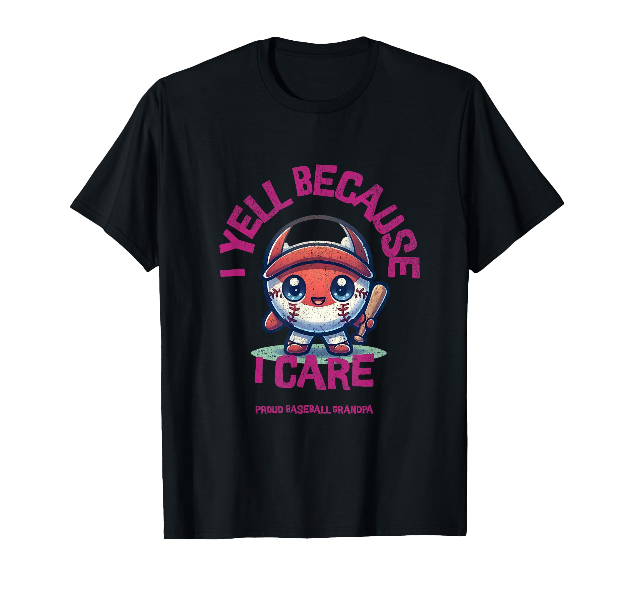 I Yell Because I Care Baseball T-Shirt - Aesthetic Graphic Men Women - T-Shirt, Sweatshirt, Hoodie
