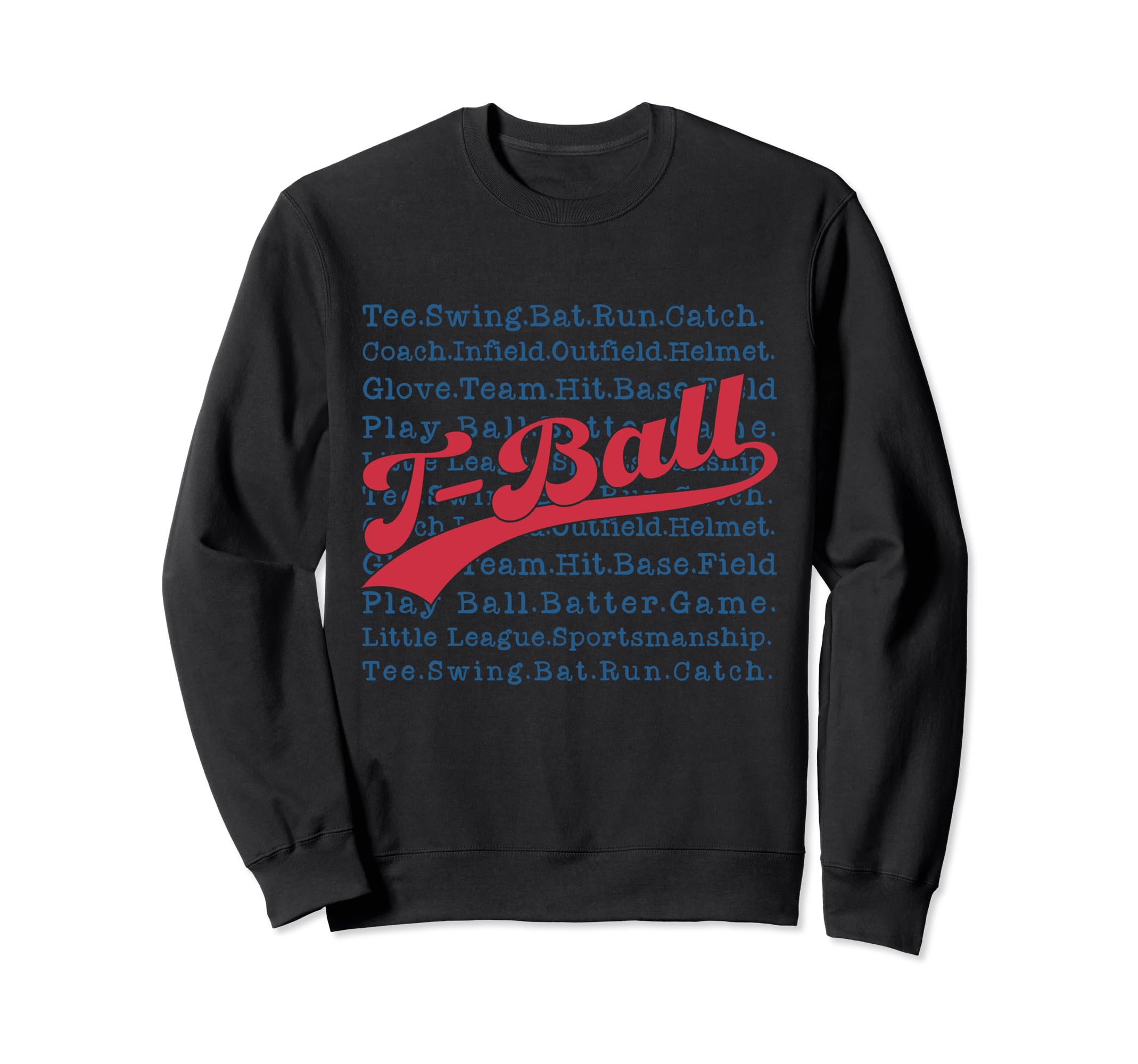 T Ball Baseball Tball Mom Dad Sweatshirt - Unique Graphic Men Women - T-Shirt, Sweatshirt, Hoodie