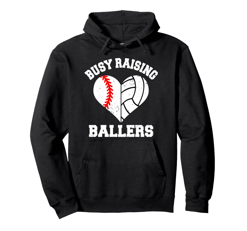 Busy Raising Ballers Baseball Volleyball Hoodie - Graphic Print Men Women - T-Shirt, Sweatshirt, Hoodie