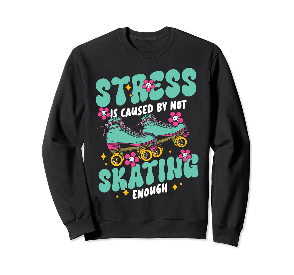 Roller Skating Skate 1970S Stress Sweatshirt - Trendy Graphic for Adults - T-Shirt, Sweatshirt, Hoodie