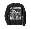Camera Collector Photography Sweatshirt - Novelty Apparel Men Women - T-Shirt, Sweatshirt, Hoodie
