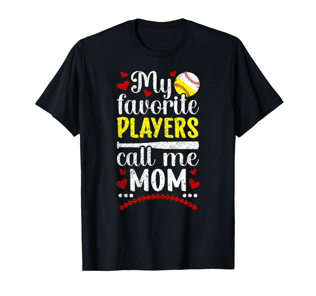 My Favorite Players Call Me Mom T-Shirt - Unique Graphic for Adults - T-Shirt, Sweatshirt, Hoodie