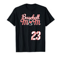 Baseball Mom Mothers Day 23 Baseball Player T-Shirt - Graphic Print Unisex - T-Shirt, Sweatshirt, Hoodie