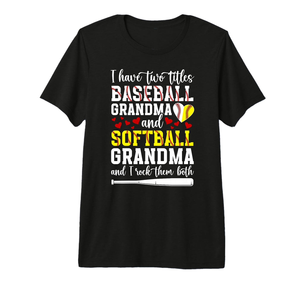 Baseball Grandma And Softball T-Shirt - Casual Everyday Wear Men Women - T-Shirt, Sweatshirt, Hoodie