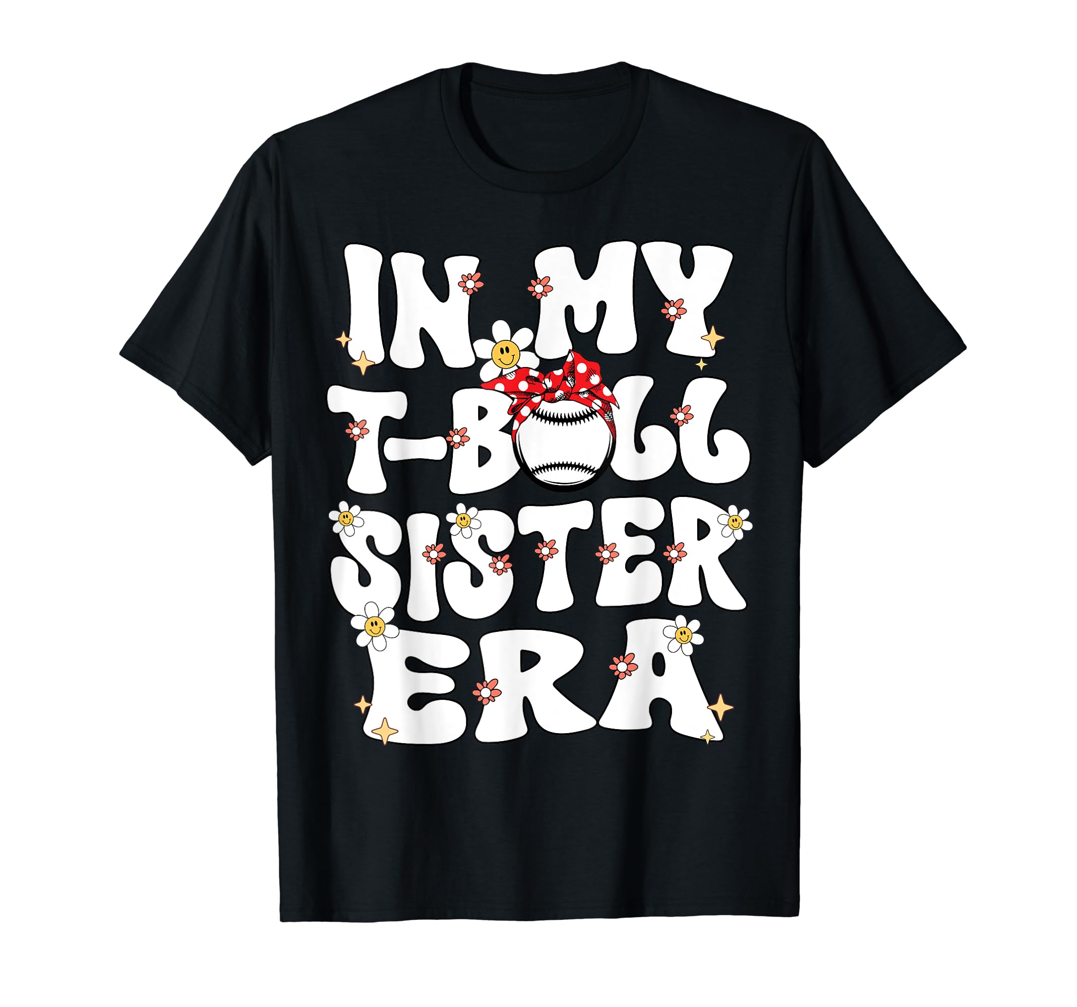 My Tball Sister Era Groovy Teeballl T-Shirt - Minimalist Print Unisex - T-Shirt, Sweatshirt, Hoodie