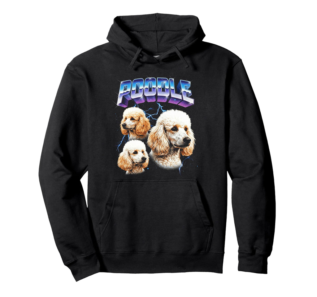 Poodle 80S Dog Lover Funny 90S Hoodie - Custom Art Print for Adults - T-Shirt, Sweatshirt, Hoodie