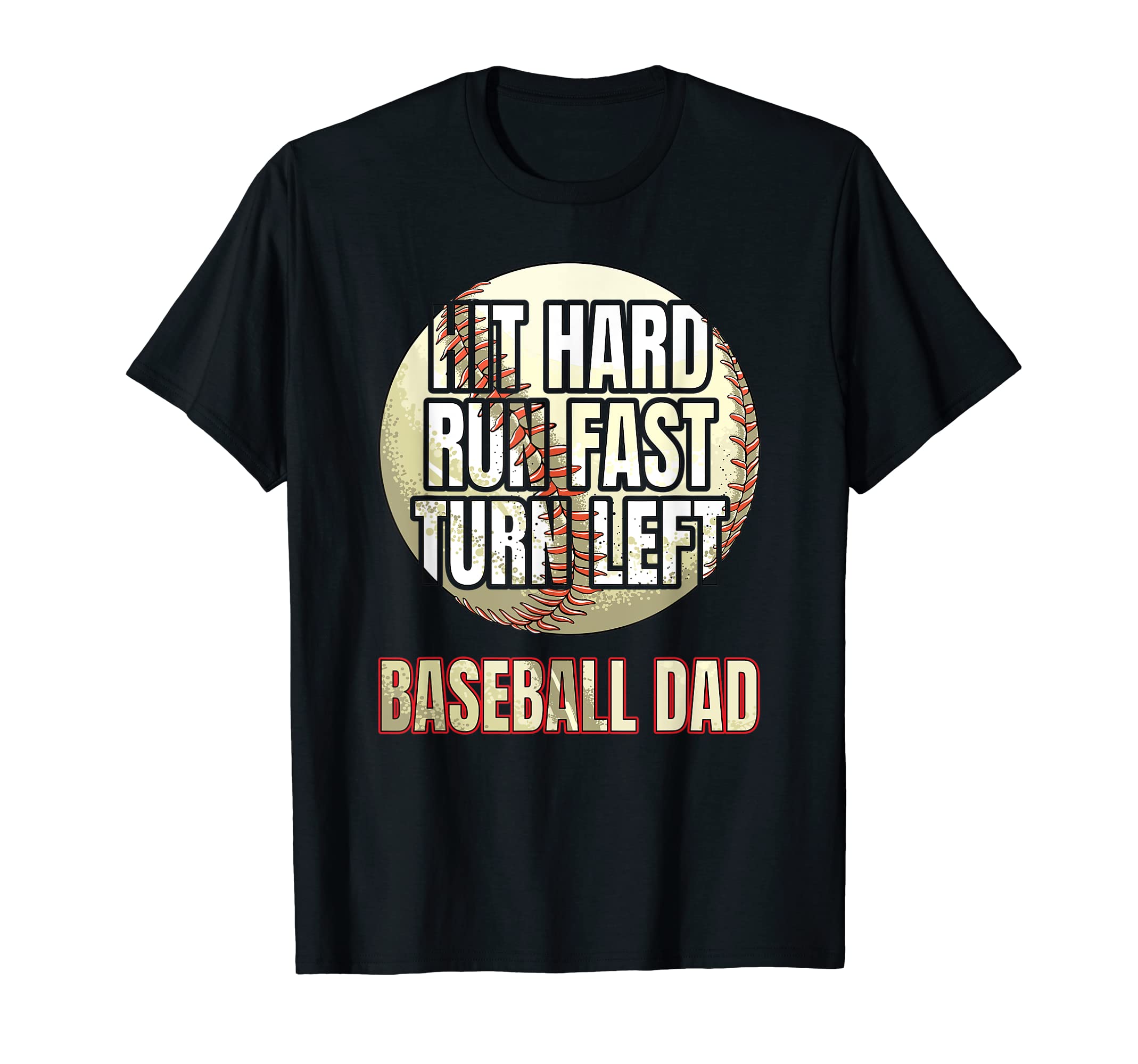 Hit Hard Run Fast Turn Left Funny T-Shirt - Trendy Graphic Men Women - T-Shirt, Sweatshirt, Hoodie