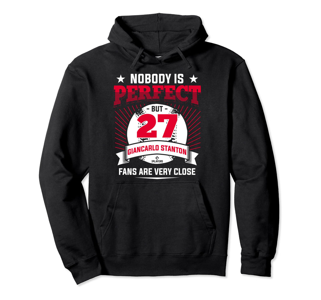 Nobody Is Giancarlo Stanton Funny New Hoodie - Streetwear Style for Adults - T-Shirt, Sweatshirt, Hoodie