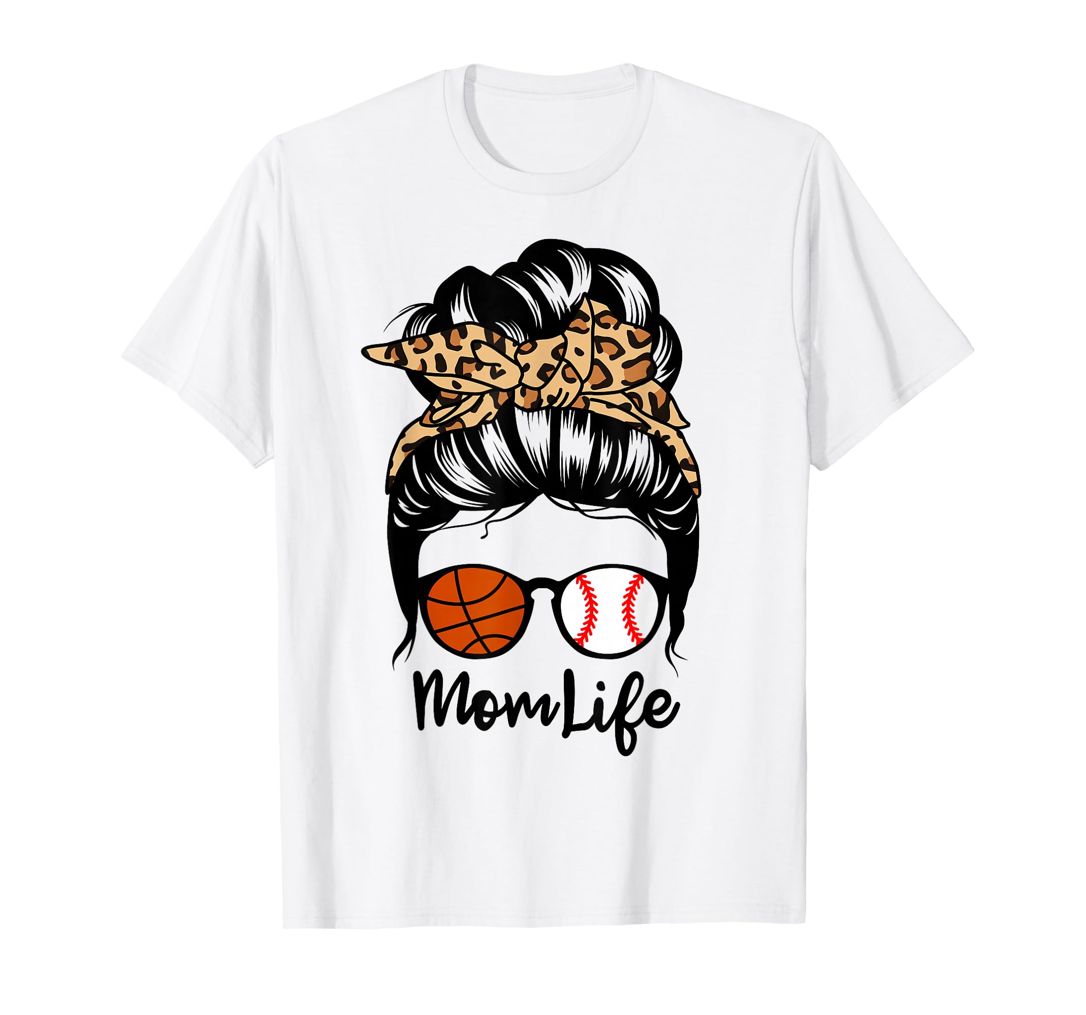 Mom Life Messy Bun Hair Funny Baseball T-Shirt - Novelty Apparel Unisex - T-Shirt, Sweatshirt, Hoodie