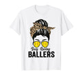 Busy Raising Ballers Softball Messy T-Shirt - Fun Novelty Design Men Women - T-Shirt, Sweatshirt, Hoodie