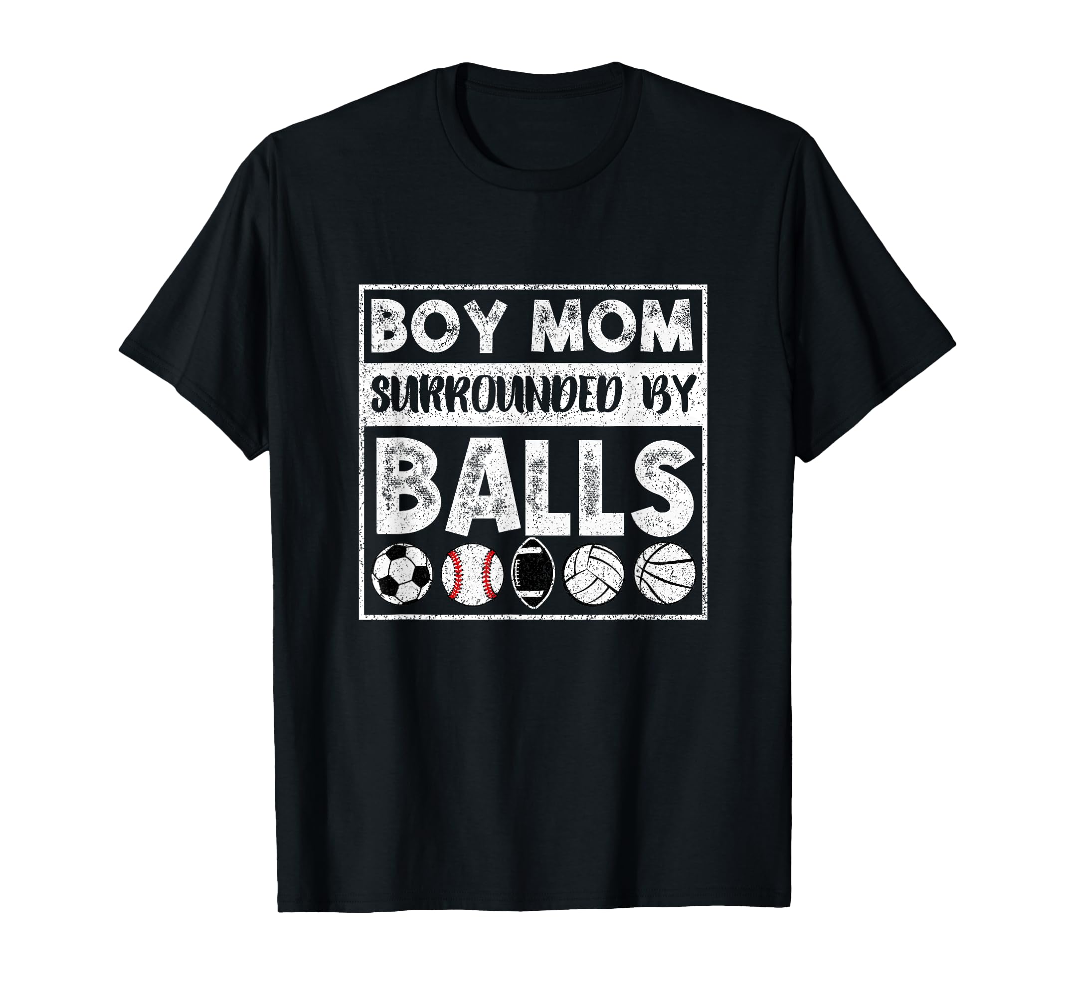 Mom Surrounded Balls Gift Mothers Day T-Shirt - Streetwear Style Men Women - T-Shirt, Sweatshirt, Hoodie